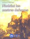 NODRINT LES NOSTRES DEFENSES | 9788447534326 | PÉREZ-CANO, FRANCISCO J. | Galatea Llibres | Llibreria online de Reus, Tarragona | Comprar llibres en català i castellà online