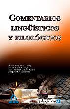 COMENTARIOS LINGUISTICOS Y FILOLOGICOS | 9788466587556 | ARIZA VIGUERA/GARCIA CORNEJO/MENDEZ GARCIA PAREDES | Galatea Llibres | Llibreria online de Reus, Tarragona | Comprar llibres en català i castellà online