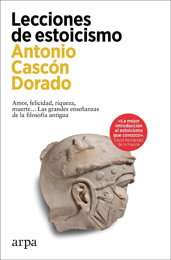 LECCIONES DE ESTOICISMO | 9788419558985 | CASCÓN DORADO, ANTONIO | Galatea Llibres | Llibreria online de Reus, Tarragona | Comprar llibres en català i castellà online