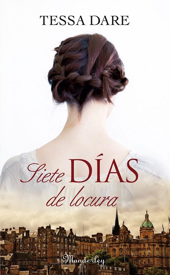 SIETE DÍAS DE LOCURA | 9788483655252 | DARE, TESSA | Galatea Llibres | Llibreria online de Reus, Tarragona | Comprar llibres en català i castellà online