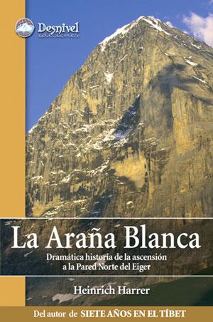 ARAÑA BLANCA, LA | 9788496192997 | HARRER, HEINRICH | Galatea Llibres | Llibreria online de Reus, Tarragona | Comprar llibres en català i castellà online