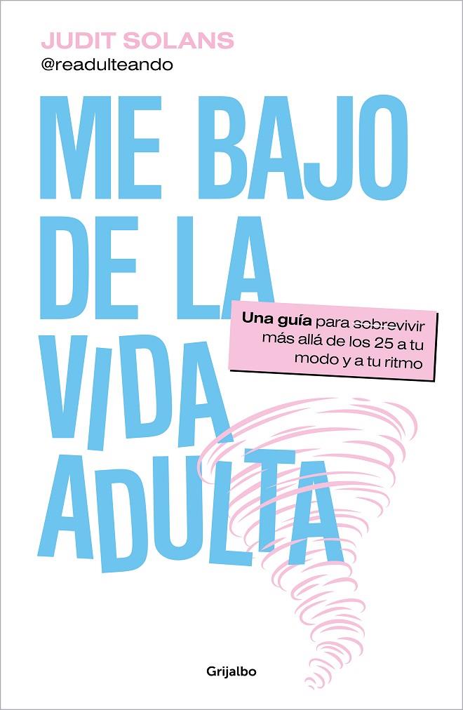 ME BAJO DE LA VIDA ADULTA | 9788425365065 | SOLANS, JUDIT | Galatea Llibres | Llibreria online de Reus, Tarragona | Comprar llibres en català i castellà online