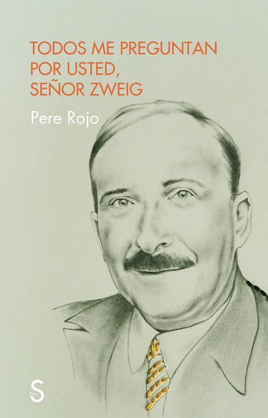 TODOS ME PREGUNTAN POR USTED SEÑOR ZWEIG | 9788419661951 | ROJO, PERE | Galatea Llibres | Llibreria online de Reus, Tarragona | Comprar llibres en català i castellà online