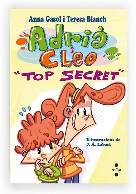 TOP SECRET. ADRIÀ I CLEO 1 | 9788466136211 | GASOL, ANNA/BLANCH, TERESA | Galatea Llibres | Llibreria online de Reus, Tarragona | Comprar llibres en català i castellà online