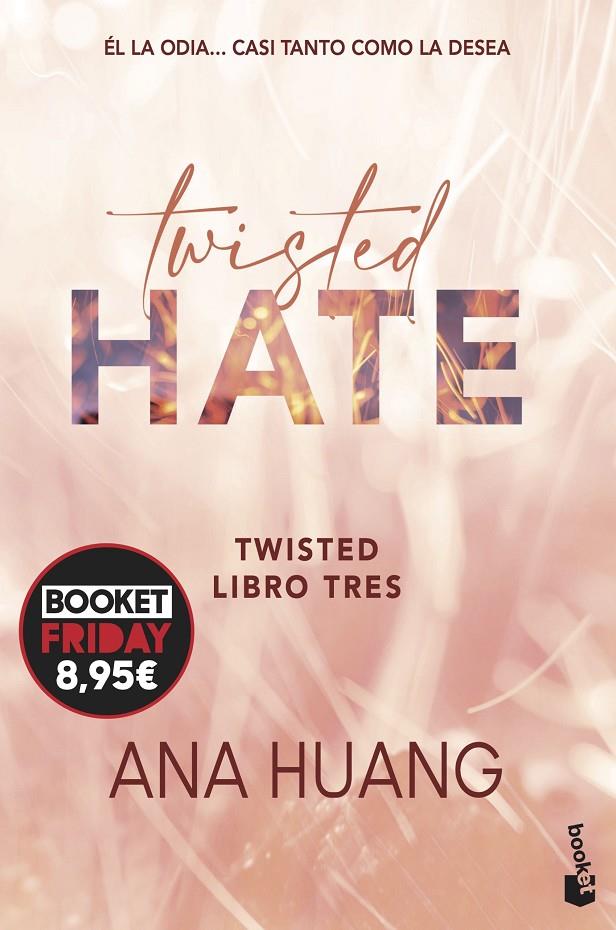 TWISTED 3. TWISTED HATE | 9788408294627 | HUANG, ANA | Galatea Llibres | Llibreria online de Reus, Tarragona | Comprar llibres en català i castellà online