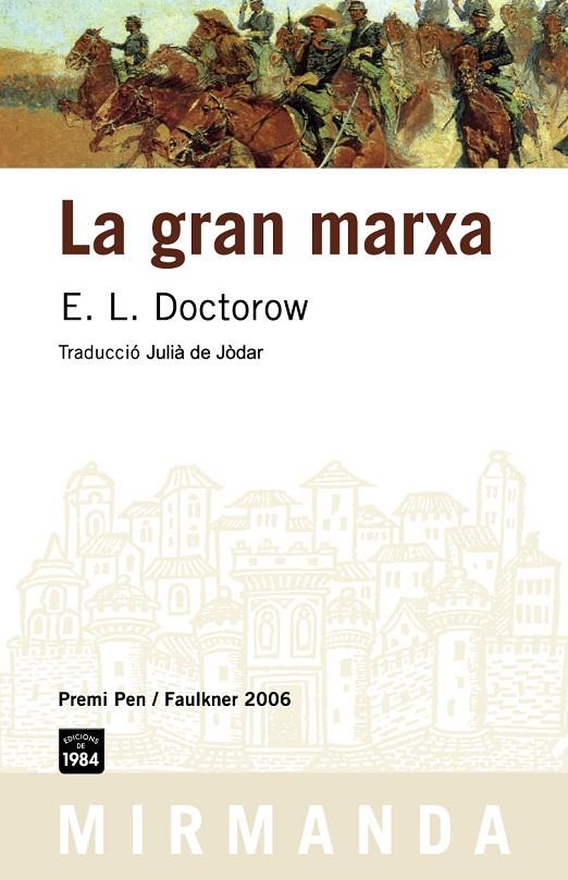 GRAN MARXA, LA | 9788496061934 | DOCTOROW, E. L. | Galatea Llibres | Llibreria online de Reus, Tarragona | Comprar llibres en català i castellà online