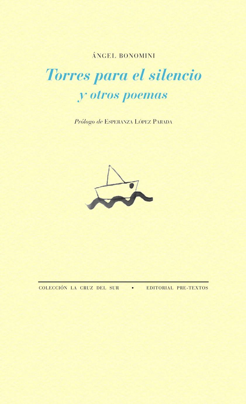 TORRES PARA EL SILENCIO Y OTROS POEMAS | 9788415894827 | BONOMINI, ÁNGEL | Galatea Llibres | Llibreria online de Reus, Tarragona | Comprar llibres en català i castellà online