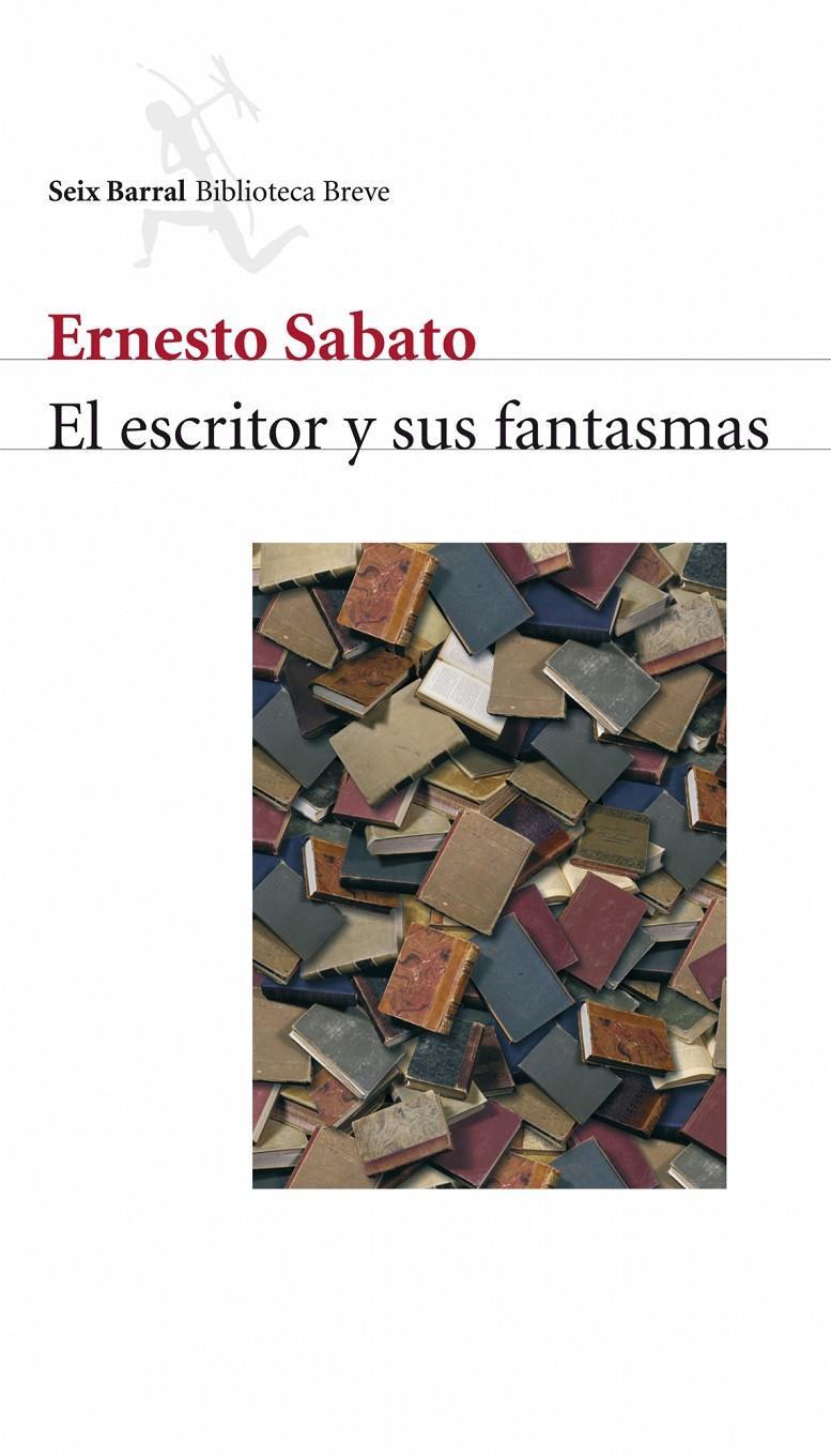 ESCRITOR Y SUS FANTASMAS, EL | 9788432211157 | SABATO, ERNESTO | Galatea Llibres | Librería online de Reus, Tarragona | Comprar libros en catalán y castellano online