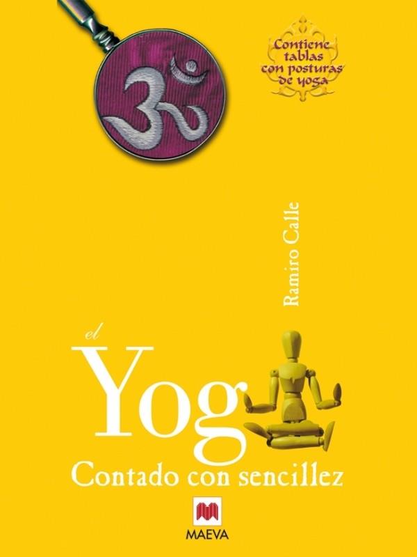 YOGA CONTADO CON SENCILLEZ | 9788486478865 | CALLE, RAMIRO | Galatea Llibres | Llibreria online de Reus, Tarragona | Comprar llibres en català i castellà online