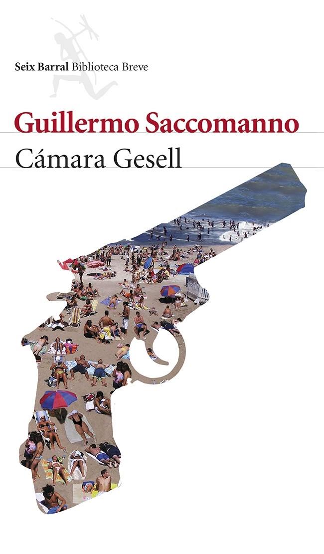 CÁMARA GESELL | 9788432220258 | SACCOMANNO, GUILLERMO | Galatea Llibres | Librería online de Reus, Tarragona | Comprar libros en catalán y castellano online