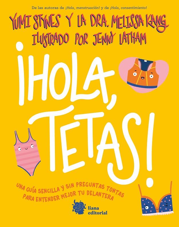 HOLA, TETAS! | 9788412680874 | STYNES, YUMI/KANG, DR. MELISSA | Galatea Llibres | Llibreria online de Reus, Tarragona | Comprar llibres en català i castellà online