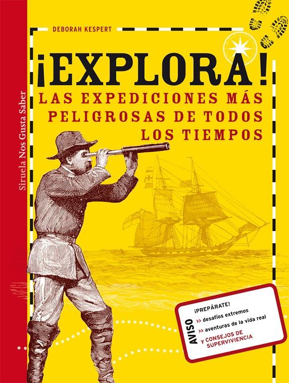 EXPLORA! LAS EXPEDICIONES MÁS PELIGROSAS DE TODOS LOS TIEMPOS | 9788498419986 | KESPERT, DEBORAH | Galatea Llibres | Librería online de Reus, Tarragona | Comprar libros en catalán y castellano online