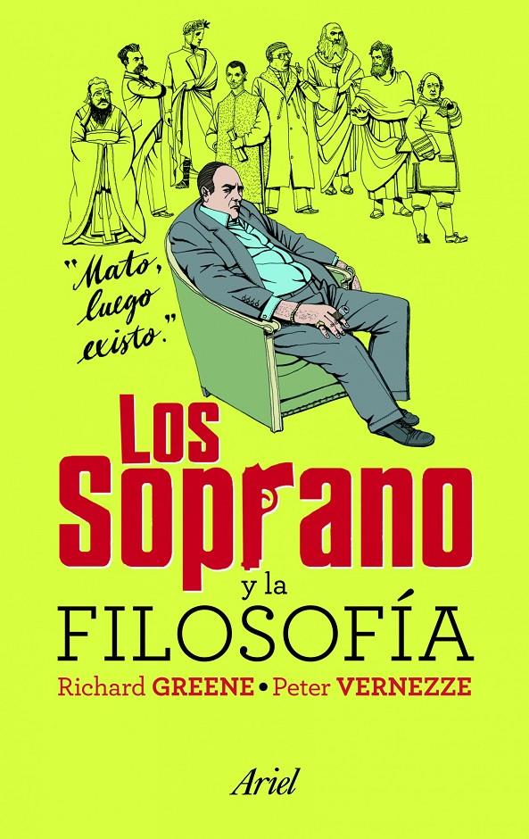 SOPRANO Y LA FILOSOFÍA | 9788434469273 | IRWIN, WILLIAM | Galatea Llibres | Llibreria online de Reus, Tarragona | Comprar llibres en català i castellà online