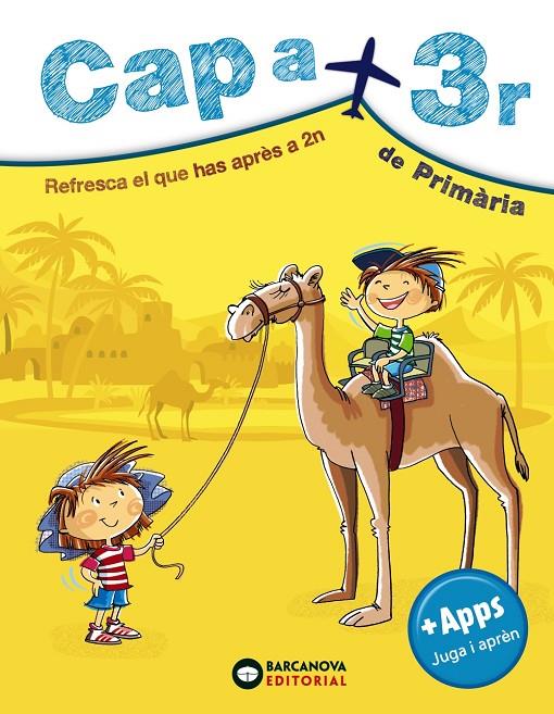 CAP A 3R DE PRIMÀRIA | 9788448949075 | MONTERO, DIEGO/VILA, JAUME | Galatea Llibres | Llibreria online de Reus, Tarragona | Comprar llibres en català i castellà online