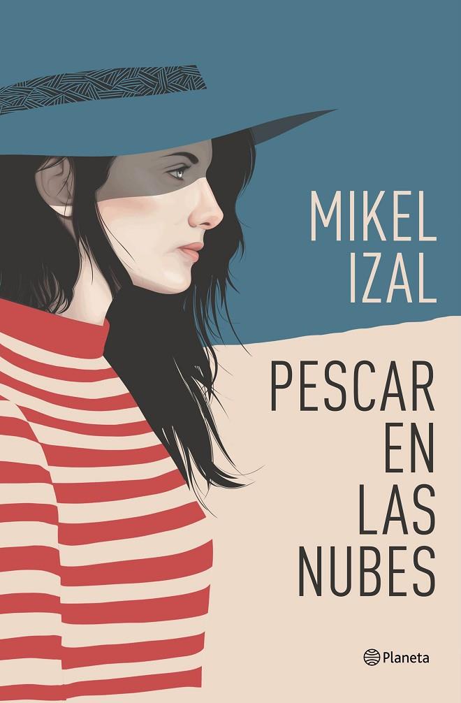 PESCAR EN LAS NUBES | 9788408187035 | IZAL, MIKEL | Galatea Llibres | Llibreria online de Reus, Tarragona | Comprar llibres en català i castellà online