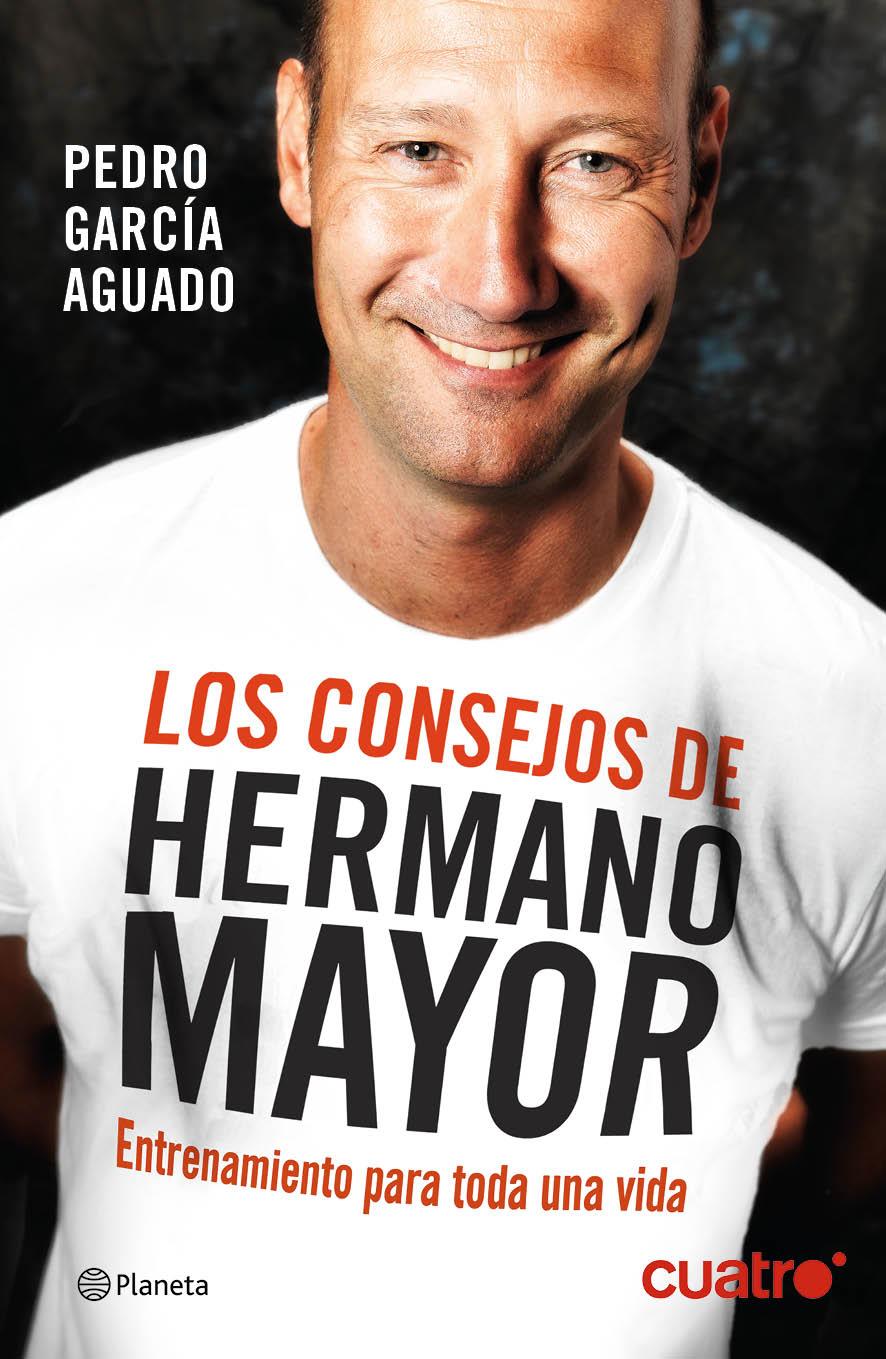 LOS CONSEJOS DE HERMANO MAYOR | 9788408132554 | GARCÍA AGUADO, PEDRO | Galatea Llibres | Llibreria online de Reus, Tarragona | Comprar llibres en català i castellà online