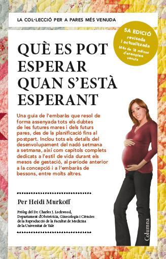 QUE ES POT ESPERAR QUAN S'ESTÀ ESPERANT | 9788466418232 | MURKOFF, HEIDI | Galatea Llibres | Llibreria online de Reus, Tarragona | Comprar llibres en català i castellà online