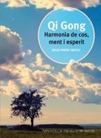 QI GONG HARMONIA DE COS, MENT I ESPERIT | 9788498831474 | PINTAT MATEU, NEUS | Galatea Llibres | Llibreria online de Reus, Tarragona | Comprar llibres en català i castellà online