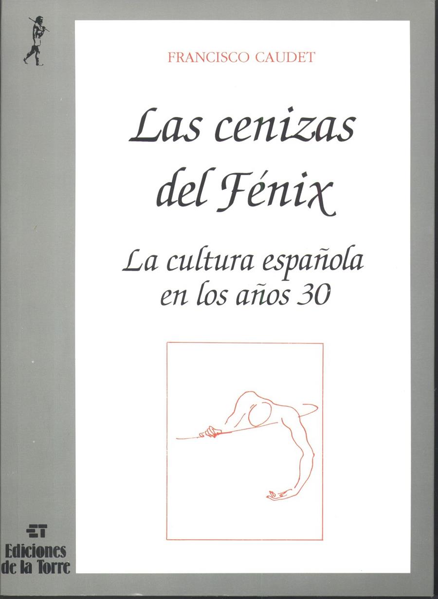 CENIZAS DEL FENIX, LAS | 9788479600518 | CAUDET, FRANCISCO (1942- ) | Galatea Llibres | Librería online de Reus, Tarragona | Comprar libros en catalán y castellano online