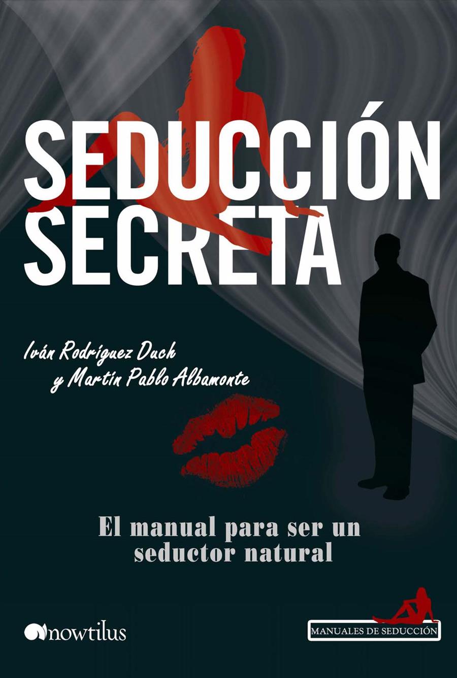 SEDUCCION SECRETA | 9788499673486 | RODRIGUEZ, IVAN | Galatea Llibres | Llibreria online de Reus, Tarragona | Comprar llibres en català i castellà online