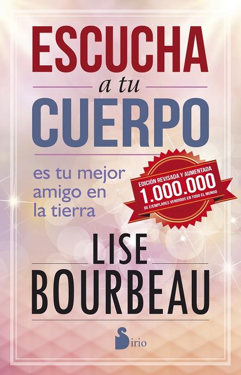 ESCUCHA A TU CUERPO (ED.25 ANIVERSARIO) | 9788416579082 | BOURBEAU, LISE | Galatea Llibres | Librería online de Reus, Tarragona | Comprar libros en catalán y castellano online