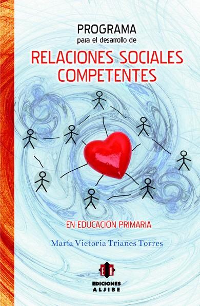 RELACIONES SOCIALES COMPETENTES. PROGRAMA PARA EL DESARROLLO | 9788497007764 | TRIANES TORRES, MARIA VICTORIA | Galatea Llibres | Llibreria online de Reus, Tarragona | Comprar llibres en català i castellà online