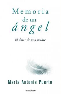 MEMORIA DE UN ANGEL | 9788466647373 | PUERTO, MARIA ANTONIA | Galatea Llibres | Llibreria online de Reus, Tarragona | Comprar llibres en català i castellà online