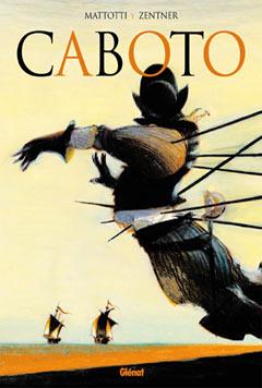 CABOTO | 9788484494928 | MATTOTTI | Galatea Llibres | Librería online de Reus, Tarragona | Comprar libros en catalán y castellano online