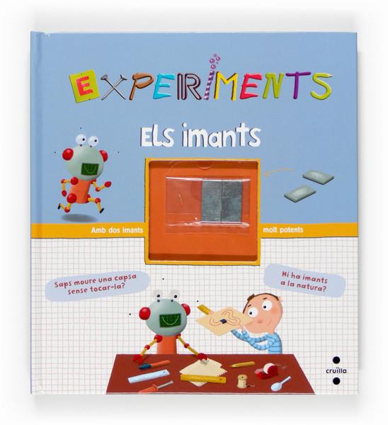 EXPERIMENTS: ELS IMANTS | 9788466118026 | AULAS, FRANÇOIS | Galatea Llibres | Librería online de Reus, Tarragona | Comprar libros en catalán y castellano online