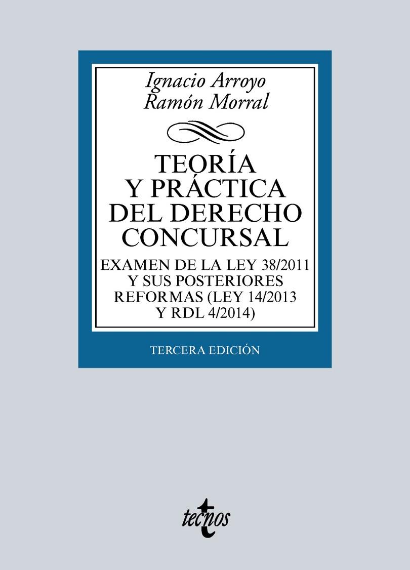 TEORÍA Y PRÁCTICA DEL DERECHO CONCURSAL | 9788430969630 | ARROYO, IGNACIO/MORRAL, RAMÓN | Galatea Llibres | Llibreria online de Reus, Tarragona | Comprar llibres en català i castellà online