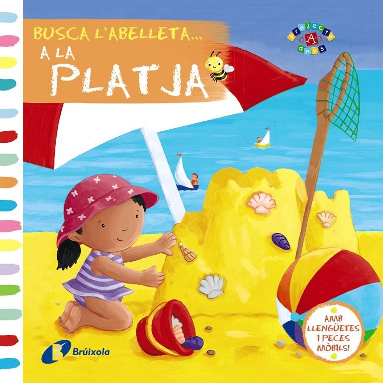 BUSCA L'ABELLETA A LA PLATJA | 9788499065632 | Galatea Llibres | Librería online de Reus, Tarragona | Comprar libros en catalán y castellano online