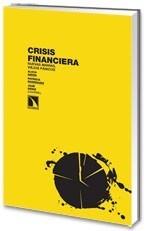 CRISIS FINANCIERA. | 9788483194843 | ALICIA GIRÓN, PATRICIA RODRÍGUEZ Y JOSÉ DÉNIZ (COORDS.) | Galatea Llibres | Llibreria online de Reus, Tarragona | Comprar llibres en català i castellà online