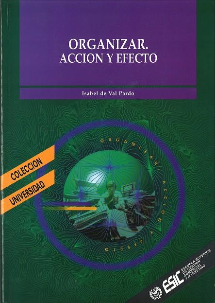 ORGANIZAR.ACCION Y EFECTO | 9788473561594 | DE VAL PARDO,ISABEL | Galatea Llibres | Llibreria online de Reus, Tarragona | Comprar llibres en català i castellà online