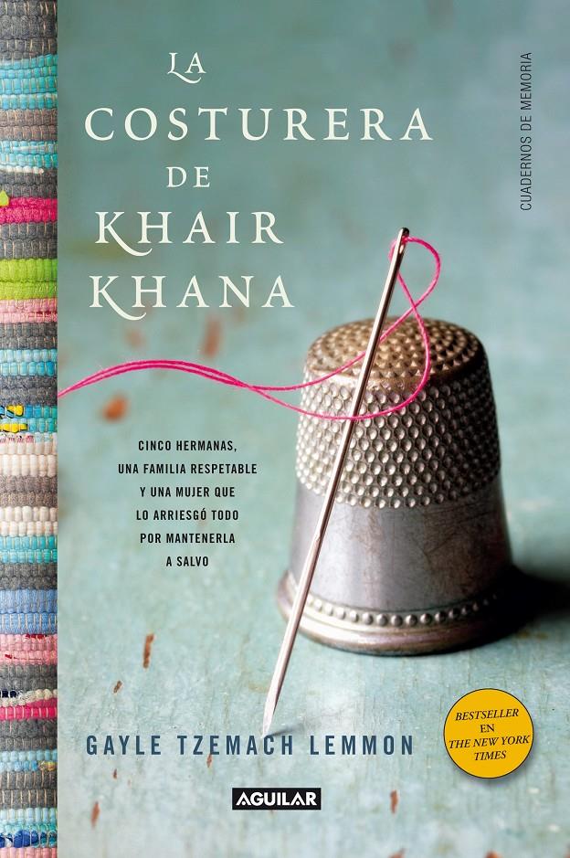 LA COSTURERA DE KHAIR KHANA | 9788403012165 | TZEMACH LEMMON, GAYLE | Galatea Llibres | Librería online de Reus, Tarragona | Comprar libros en catalán y castellano online