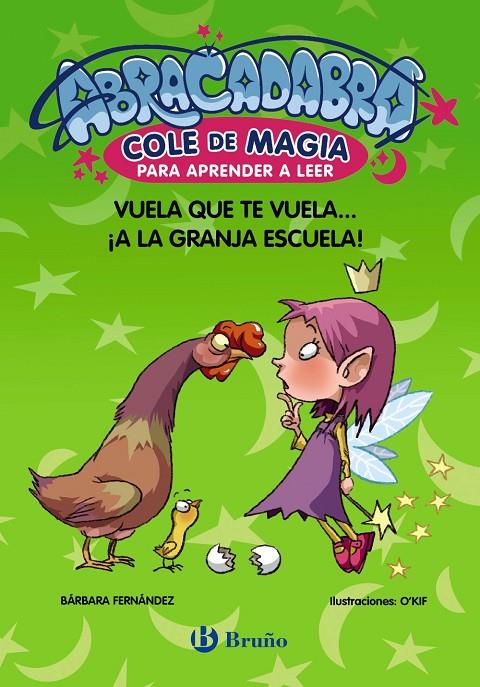 ABRACADABRA, COLE DE MAGIA PARA APRENDER A LEER, 2. VUELA QUE TE VUELA... ¡A LA | 9788469669051 | FERNÁNDEZ, BÁRBARA | Galatea Llibres | Llibreria online de Reus, Tarragona | Comprar llibres en català i castellà online