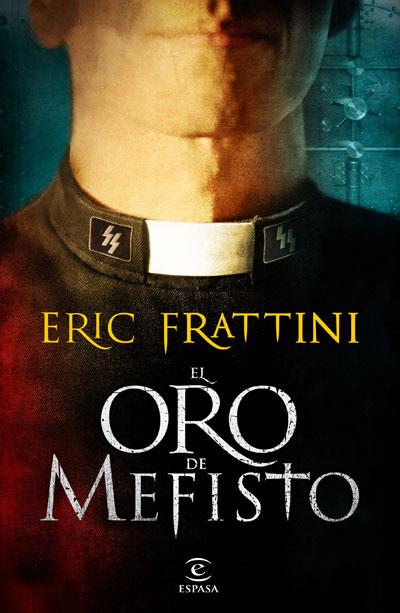 ORO DE MEFISTO | 9788467034226 | FRATTINI, ERIC | Galatea Llibres | Librería online de Reus, Tarragona | Comprar libros en catalán y castellano online