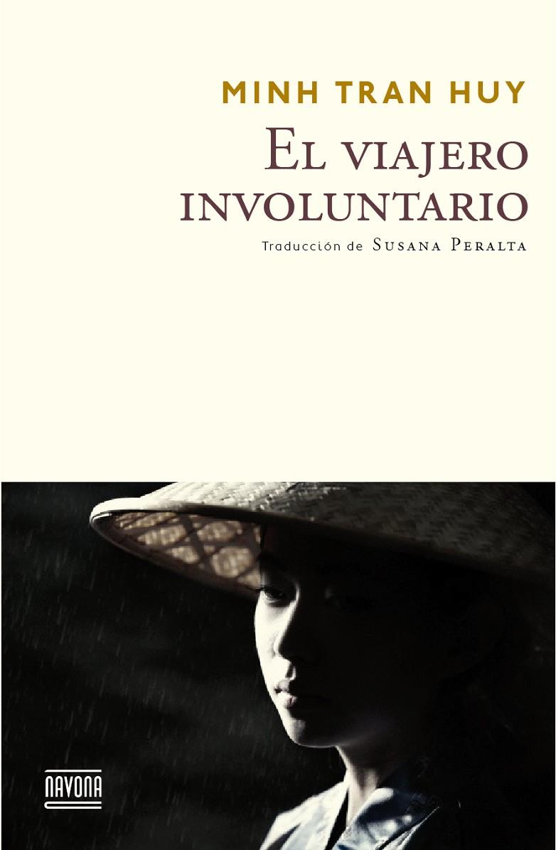 EL VIAJERO INVOLUNTARIO | 9788416259373 | TRAN HUY, MINH | Galatea Llibres | Llibreria online de Reus, Tarragona | Comprar llibres en català i castellà online