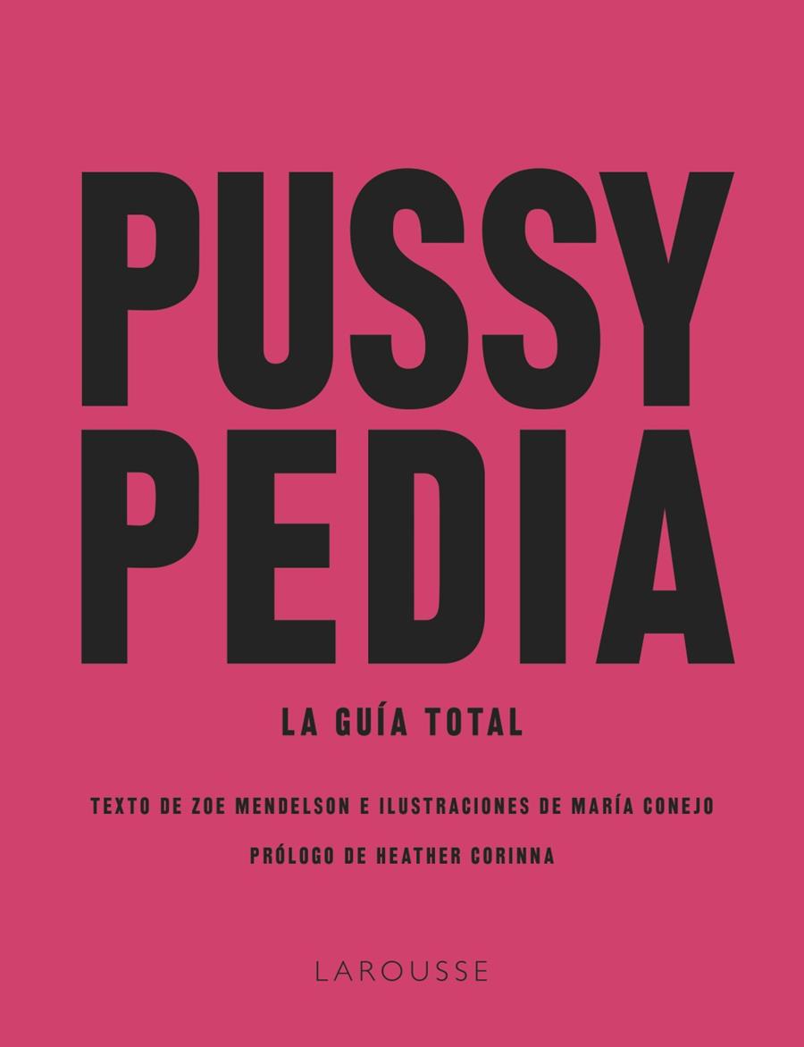 PUSSYPEDIA | 9788419250599 | MENDELSON, ZOE/CONEJO, MARÍA | Galatea Llibres | Llibreria online de Reus, Tarragona | Comprar llibres en català i castellà online