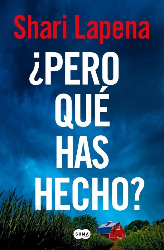 PERO QUÉ HAS HECHO? | 9788410257474 | LAPENA, SHARI | Galatea Llibres | Llibreria online de Reus, Tarragona | Comprar llibres en català i castellà online