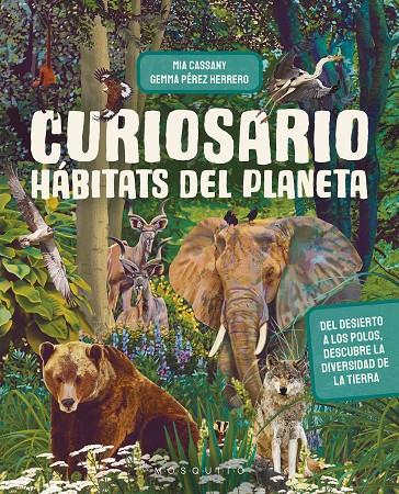 CURIOSARIO. HÁBITATS DEL PLANETA | 9788419095848 | CASSANY, MIA | Galatea Llibres | Llibreria online de Reus, Tarragona | Comprar llibres en català i castellà online