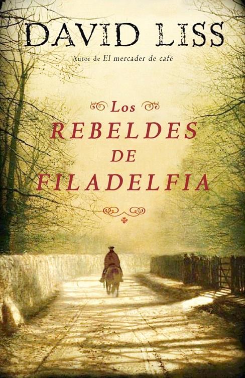 REBELDES DE FILADELFIA, LOS | 9788425343568 | LISS, DAVID | Galatea Llibres | Llibreria online de Reus, Tarragona | Comprar llibres en català i castellà online