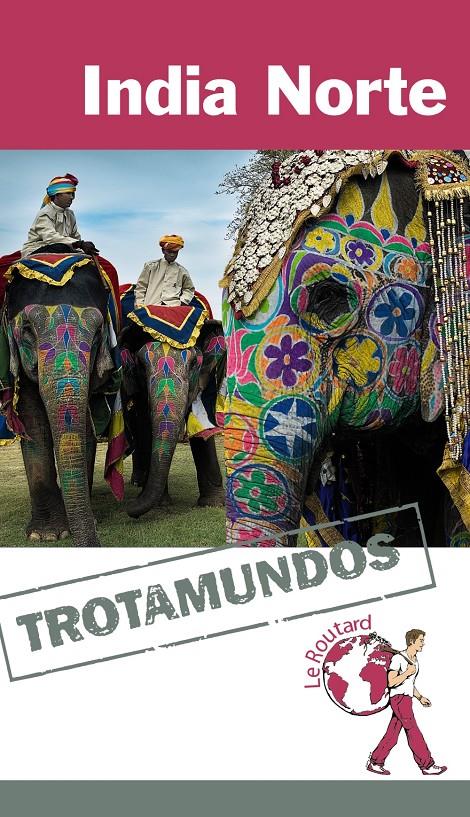 INDIA NORTE GUIA TROTAMUNDOS | 9788415501459 | Galatea Llibres | Llibreria online de Reus, Tarragona | Comprar llibres en català i castellà online