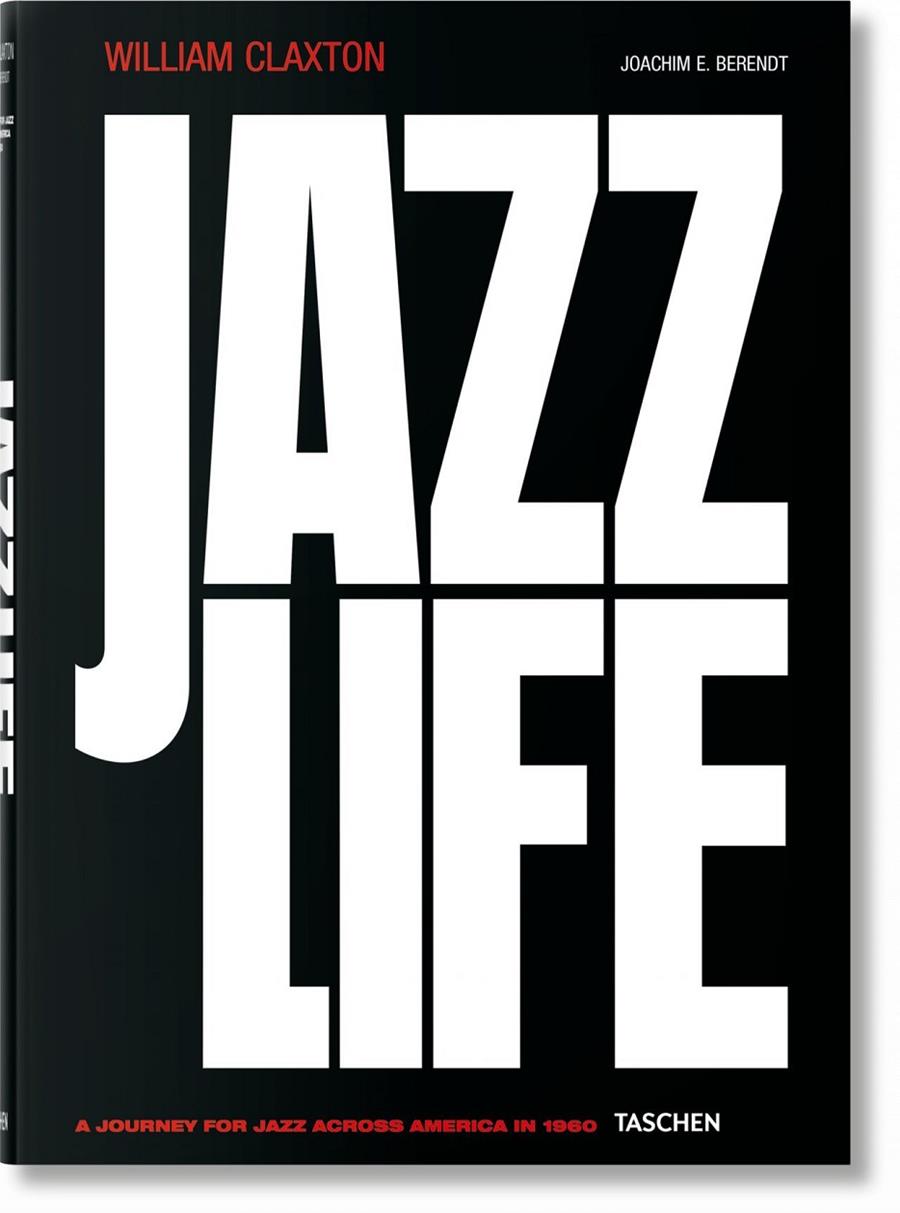 JAZZLIFE (ENG/FRA/ALE) | 9783836542937 | CLAXTON, WILLIAM | Galatea Llibres | Llibreria online de Reus, Tarragona | Comprar llibres en català i castellà online