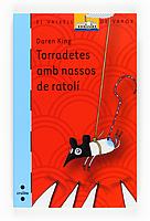 TORRADETES AMB NASSOS DE RATOLÍ | 9788466123990 | KING, DAREN | Galatea Llibres | Llibreria online de Reus, Tarragona | Comprar llibres en català i castellà online