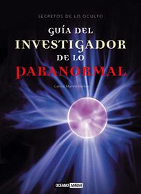 GUIA DEL INVESTIGADOR DE LO PARANORMAL | 9788475563107 | MAERTIN-PARKER, CARLOS | Galatea Llibres | Librería online de Reus, Tarragona | Comprar libros en catalán y castellano online