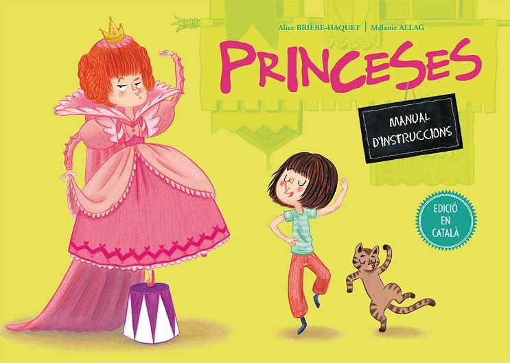 PRINCESES. MANUAL D'INSTRUCCIONS | 9788491450221 | BRIERE, ALICE | Galatea Llibres | Llibreria online de Reus, Tarragona | Comprar llibres en català i castellà online