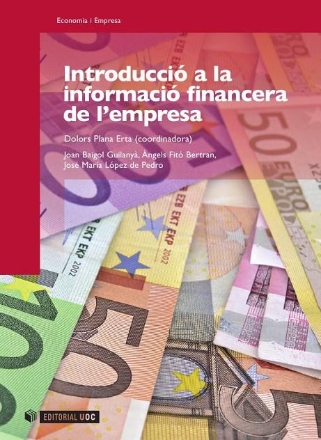 INTRODUCCIO A LA INFORMACIO FINANCERA DE L'EMPRESA | 9788497888615 | PLANA, DOLORS | Galatea Llibres | Librería online de Reus, Tarragona | Comprar libros en catalán y castellano online