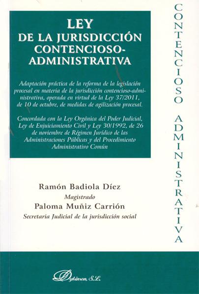 LEY DE LA JURISDICCIÓN CONTENCIOSO-ADMINISTRATIVA | 9788490314562 | BADIOLA DÍEZ, RAMÓN/MUÑIZ CARRIÓN, PALOMA | Galatea Llibres | Llibreria online de Reus, Tarragona | Comprar llibres en català i castellà online