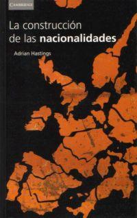 CONSTRUCCION DE LAS NACIONALIDADES, LA | 9788483230886 | HASTINGS, ADRIAN | Galatea Llibres | Llibreria online de Reus, Tarragona | Comprar llibres en català i castellà online