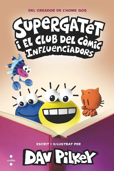 SUPERGATET I EL CLUB DEL CÒMIC 5. INFLUENCIADORS | 9788466157377 | PILKEY, DAV | Galatea Llibres | Llibreria online de Reus, Tarragona | Comprar llibres en català i castellà online